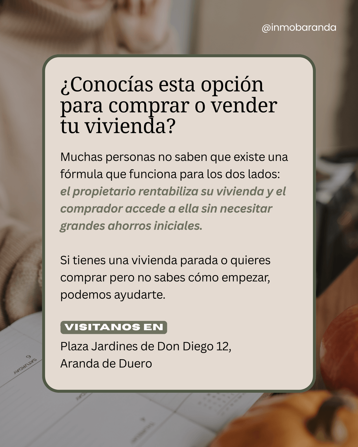 ¿Conocías esta opción para comprar o vender tu vivienda?  Muchas personas no saben que existe una fórmula que funciona para los dos lados: el propietario rentabiliza su vivienda y el comprador accede a ella sin necesitar grandes ahorros iniciales.  Si tienes una vivienda parada o quieres comprar pero no sabes cómo empezar, podemos ayudarte.  Visítanos y lo estudiamos juntos sin compromiso.  📍 Plaza Jardines de Don Diego 12, Aranda de Duero