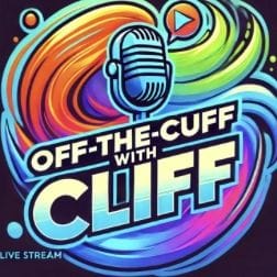 Off-The-Cuff with Cliff YouTube Channel