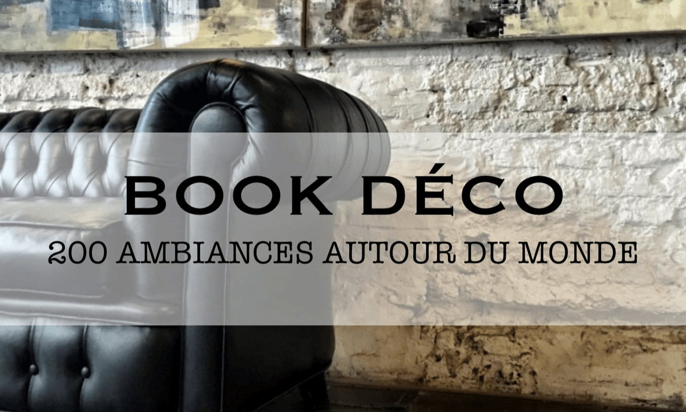 Inspirez vous autrement dès aujourd'hui  avec le Book Déco