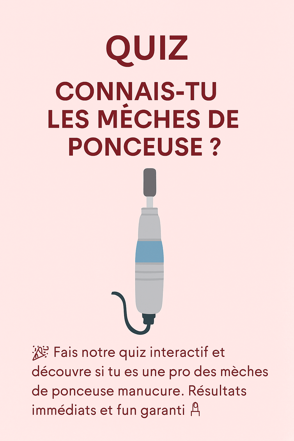 quiz une ponceuse avec écrit connait tu les mèches