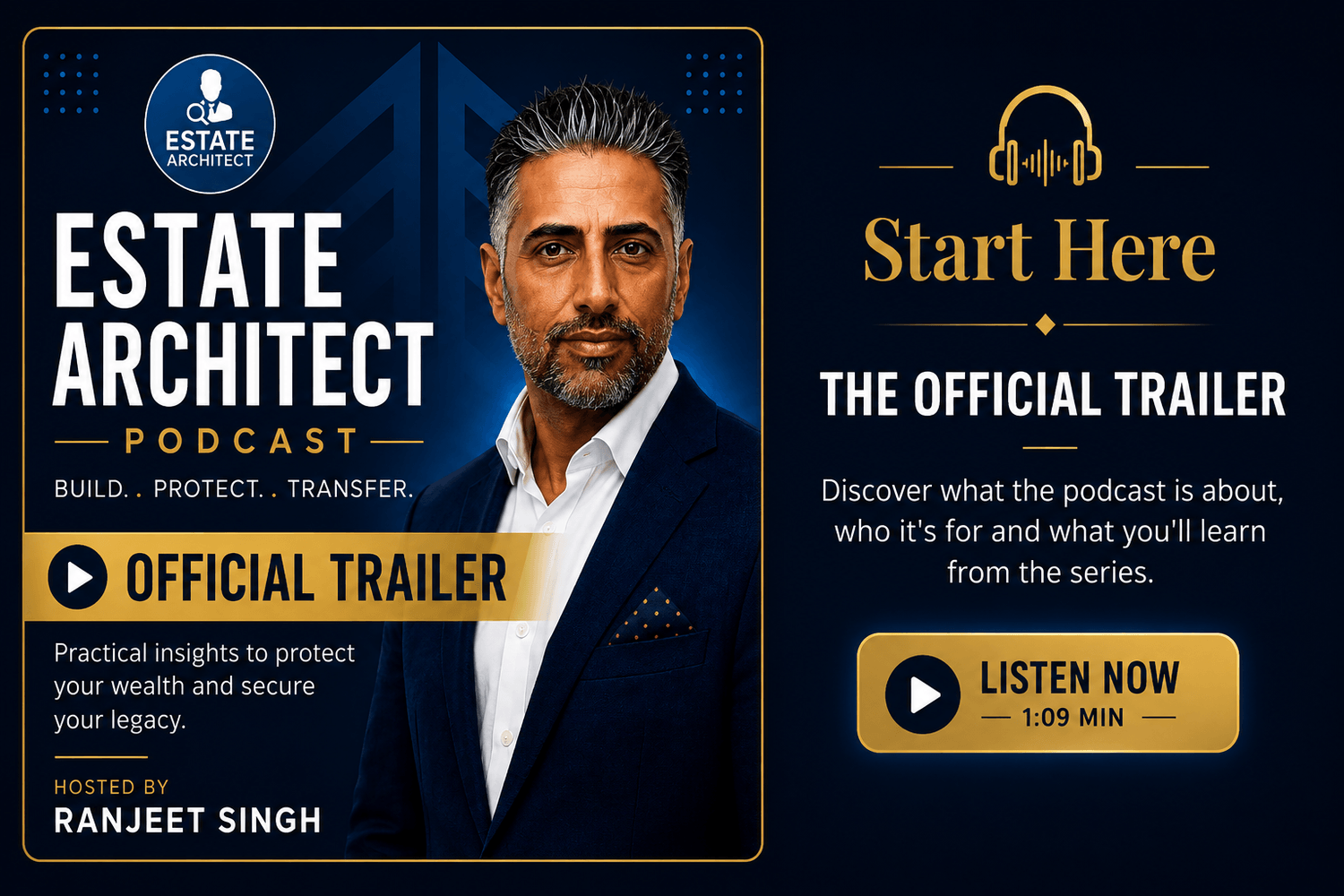 The Estate Architect Podcast official trailer hosted by Ranjeet Singh