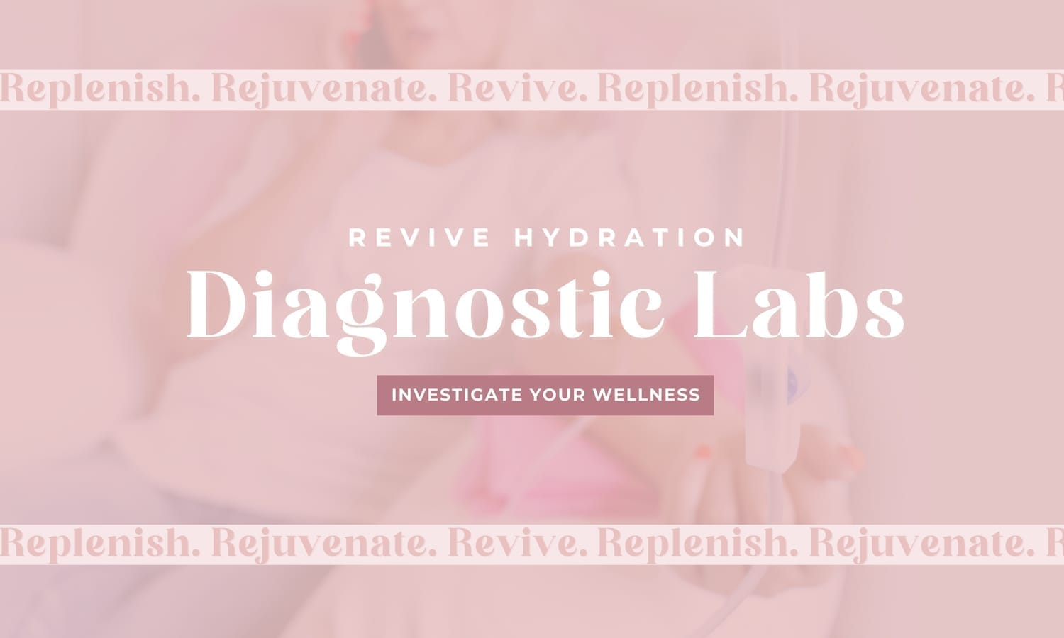 Lab testing diagnostic blood draws revive hydration