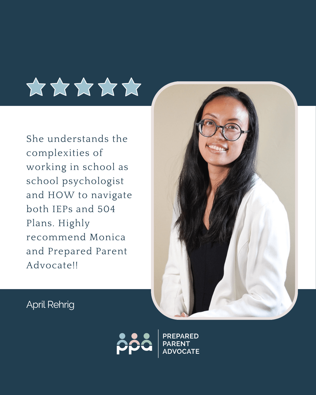 Review: She understands the complexity of working in school as school psychologist and HOW to navigate both IEPs and 504 Plans. Highly recommend Monica and Prepared Parent Advocate!! from April Rehrig