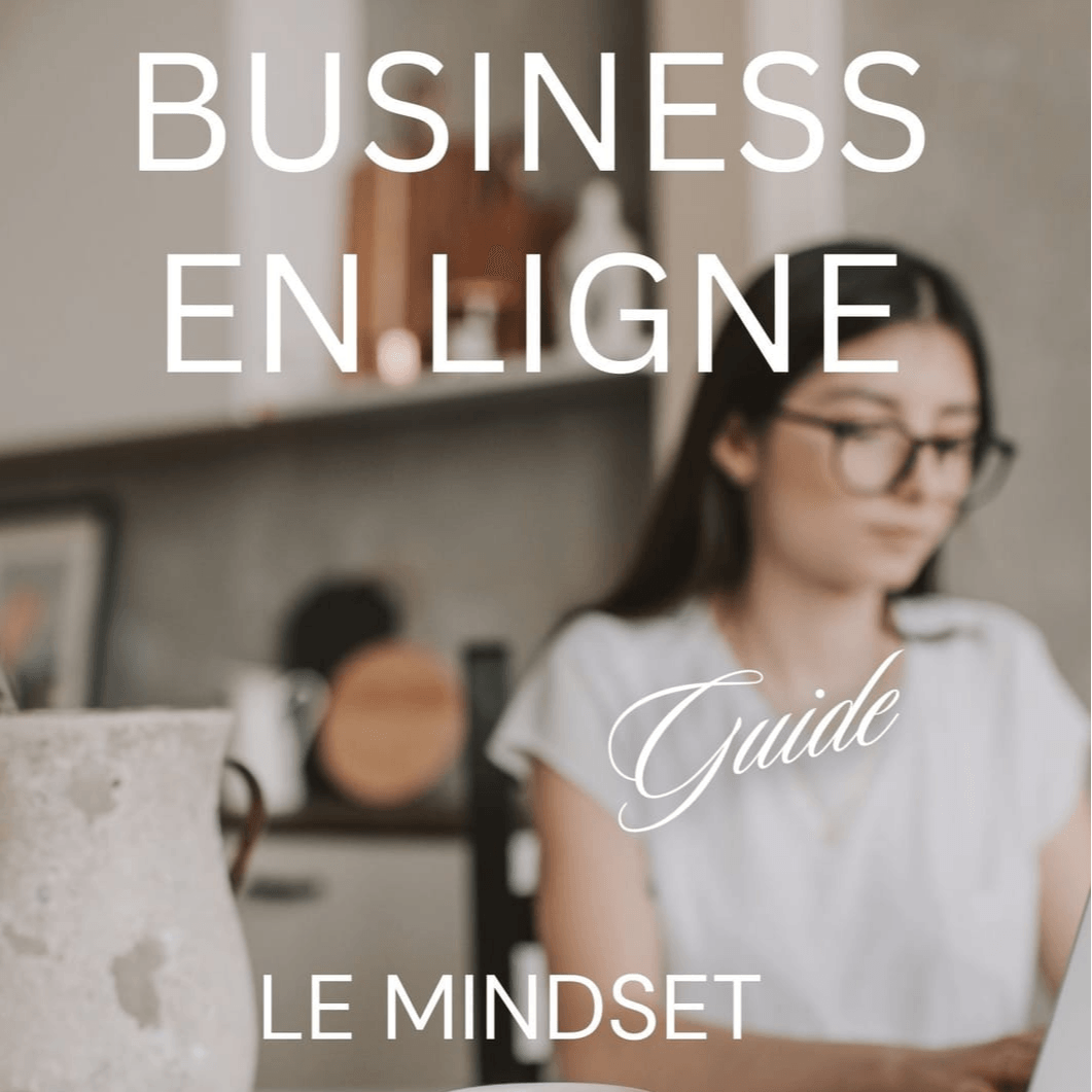 Business en ligne : Le mindset