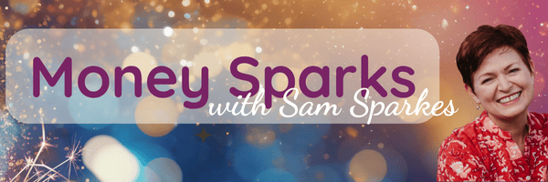 Money Sparks with Sam Sparkes banner image for newsletter sign-up
