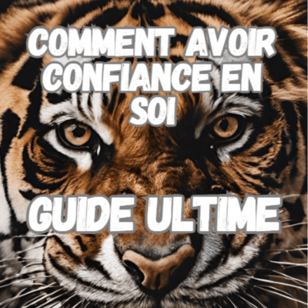Comment avoir confiance en soi
