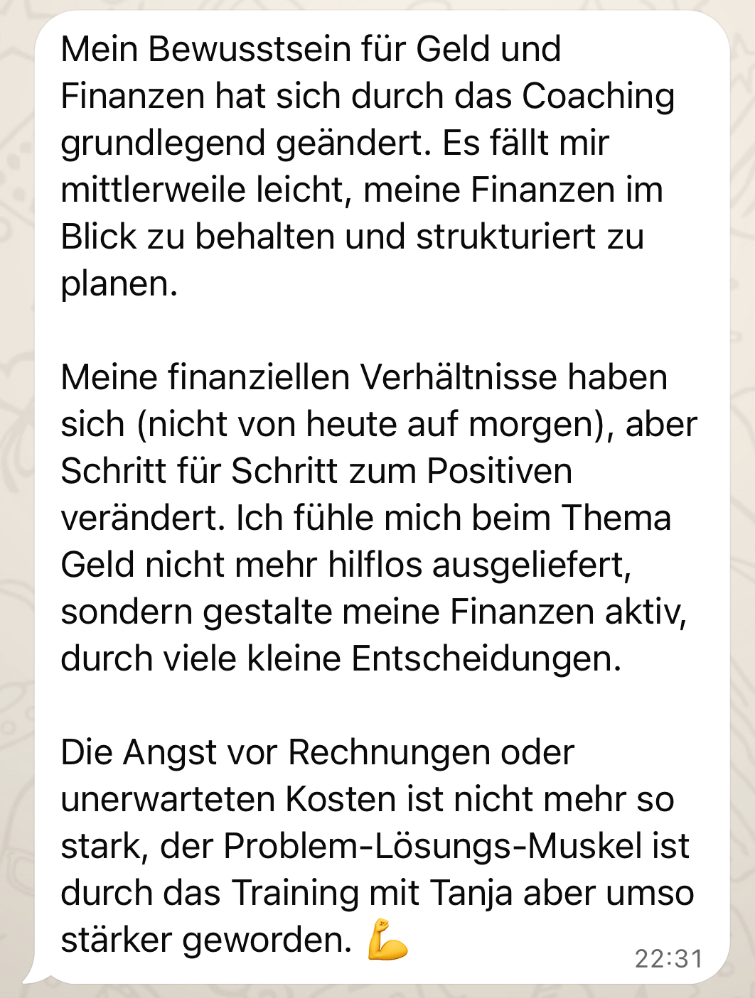 Originale Kundinnenstimme über finanzielle Klarheit und aktive Entscheidungen