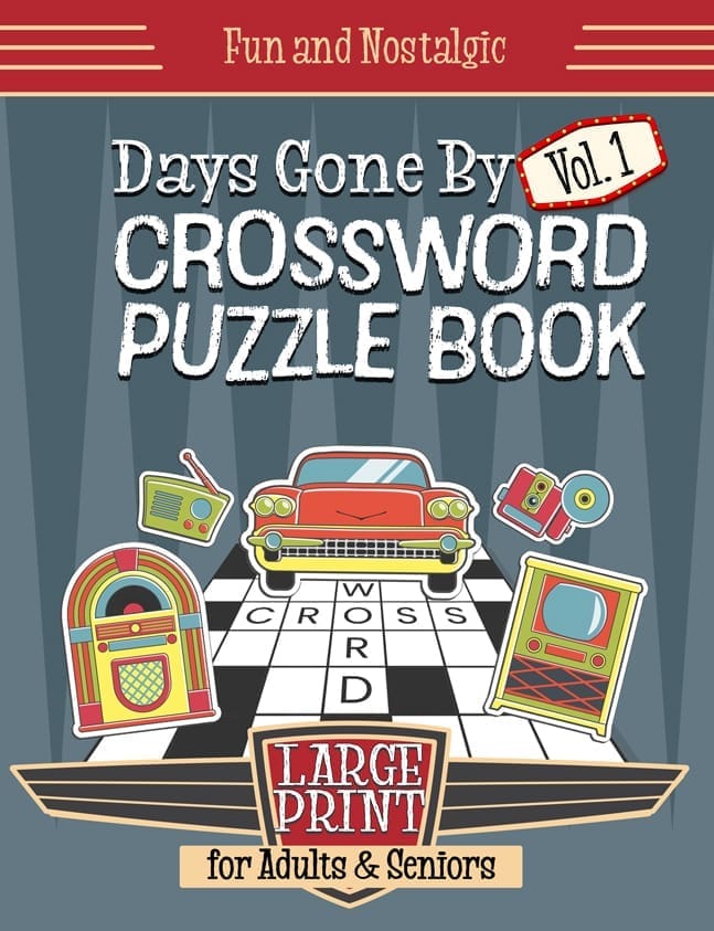 Days Gone By Large Print Crosswords Vol 1