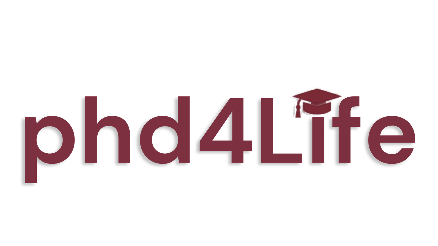 PhD4Life