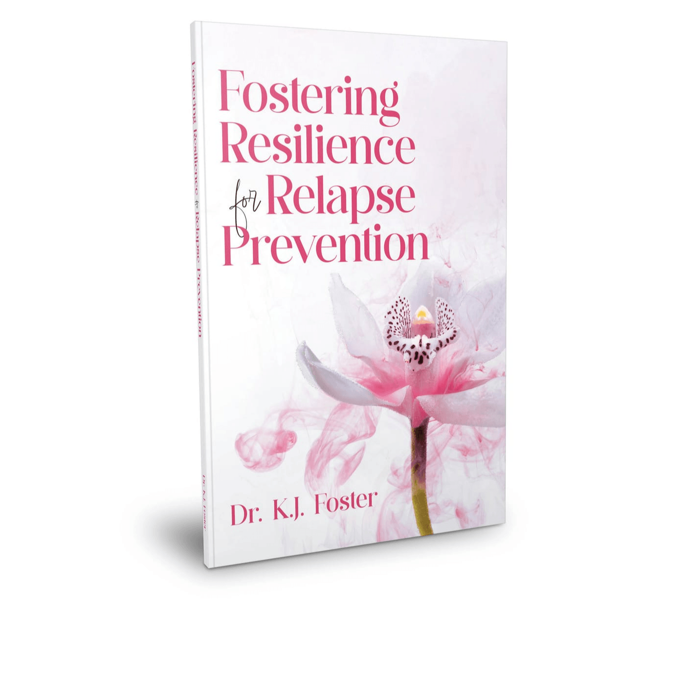 Fostering Resilience for Relapse Prevention
