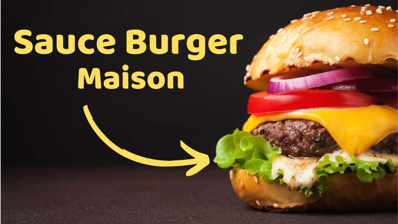Comment faire une sauce burger maison ? 100% naturel