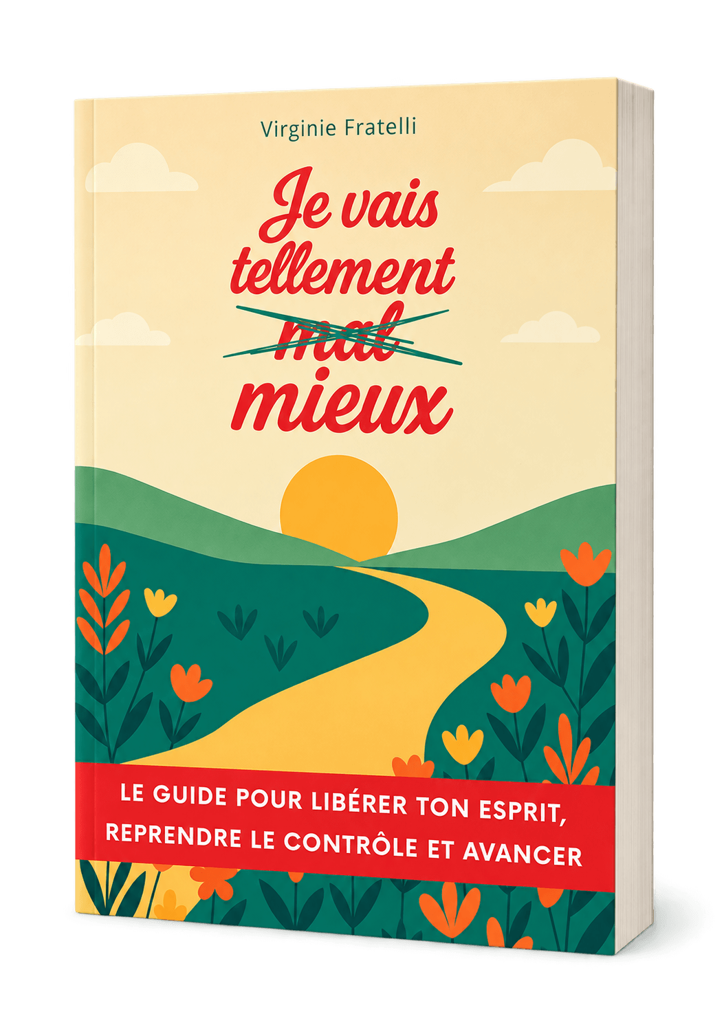 Je vais tellement mieux