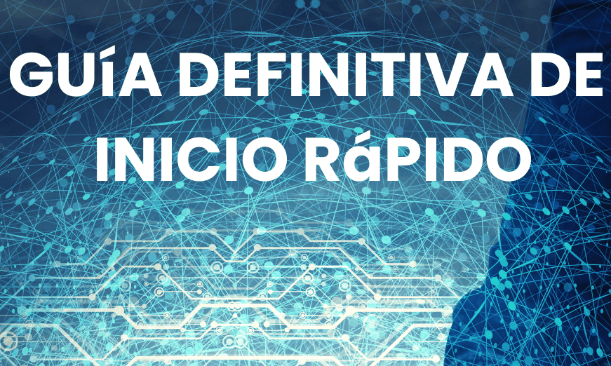 Guía de Inicio Rápido + 2 Bonos Exclusivos