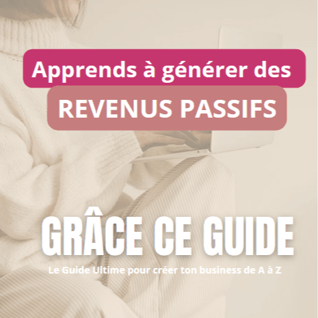 Le guide des Revenus Passifs 