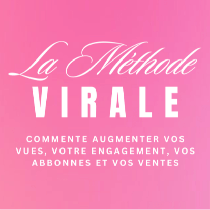 La Méthode Virale 