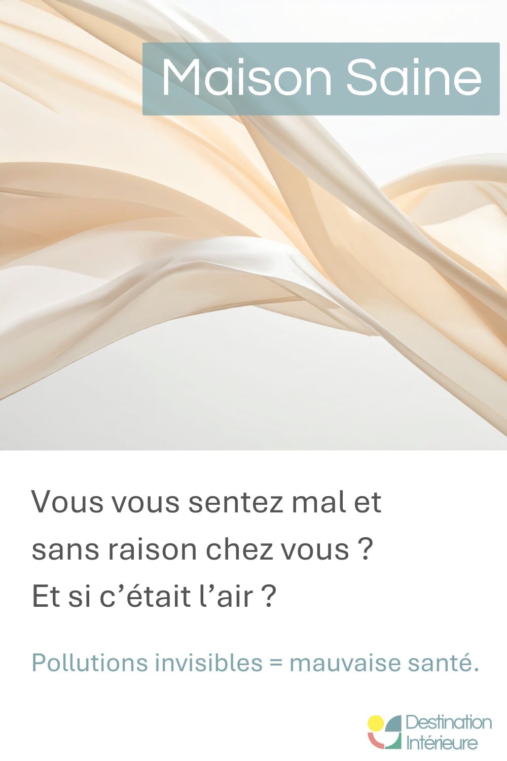 Qualité de l’air intérieure, pollution intérieure maison bien-être air