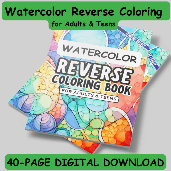 Stacked covers of a watercolor reverse coloring book for adults and teens, featuring abstract colorful patterns