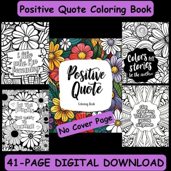 positive quotes with flowers and abstract images to color