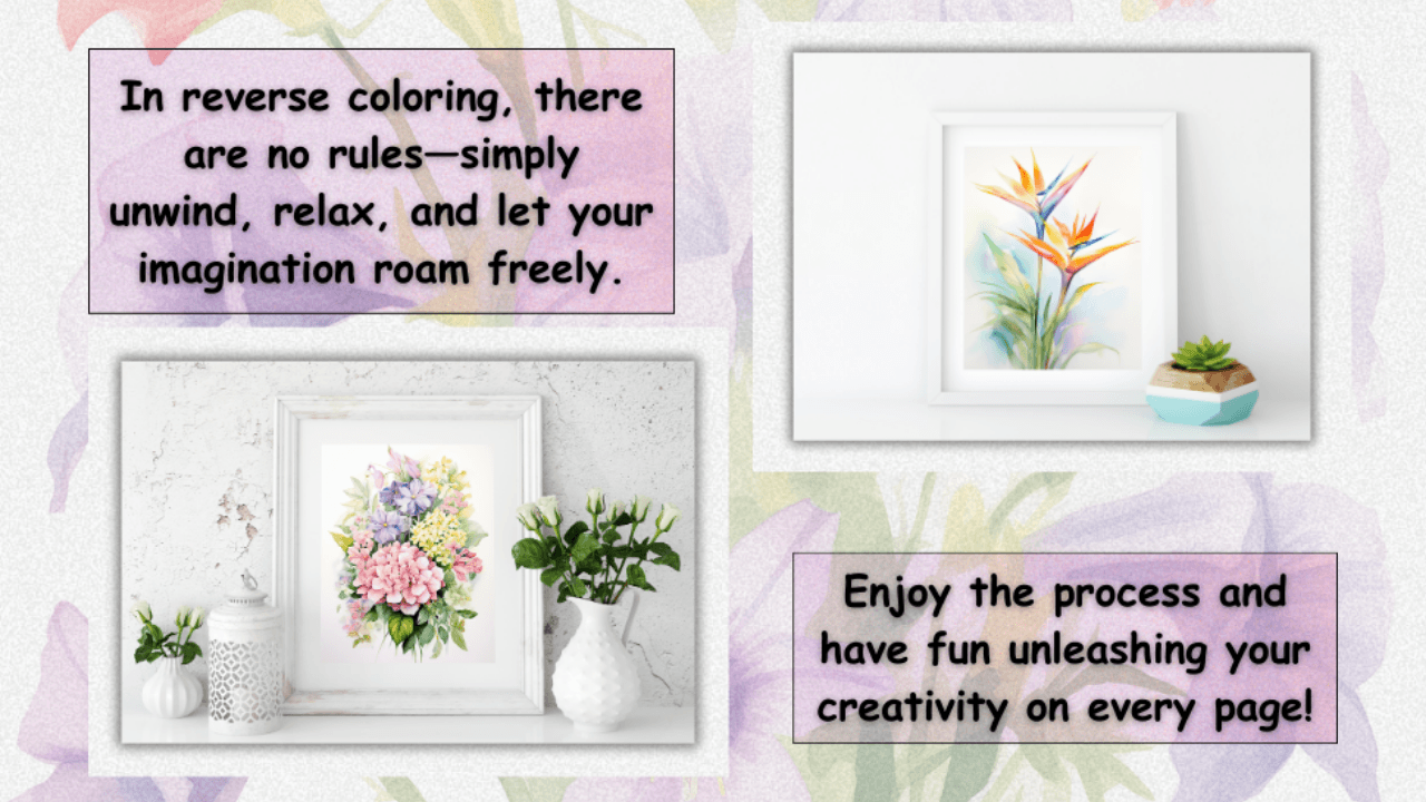 Reverse Coloring Book for Adults Flowers showing framed floral art and creative inspiration quotes. Relaxing printable watercolor pages for coloring and home decor.