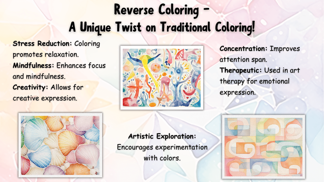 Reverse coloring book abstract watercolor designs with soft pastel patterns and fluid shapes, showcasing stress reduction, mindfulness, creativity, concentration, therapeutic benefits, and artistic exploration for relaxation.