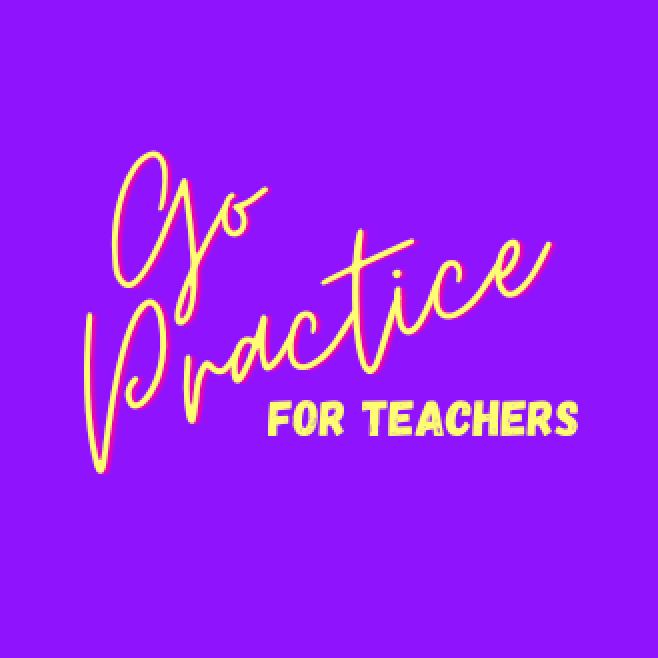 Go Practice! For Teachers
