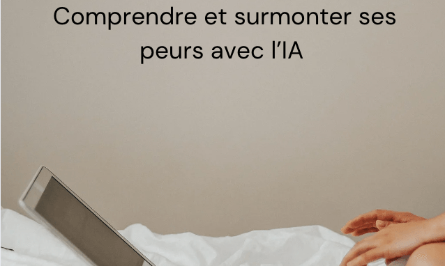 Libère-toi de tes peurs
