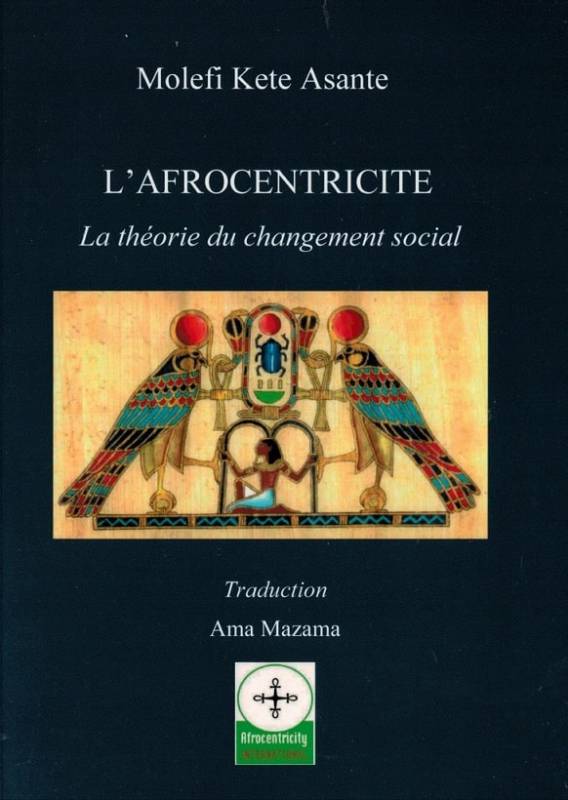 livre L’Afrocentricité, la théorie du changement social