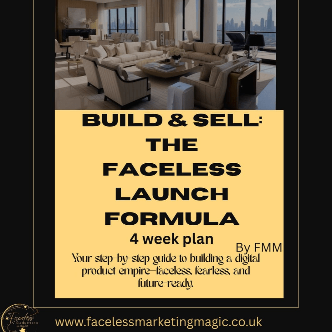 The Faceless Launch Formula