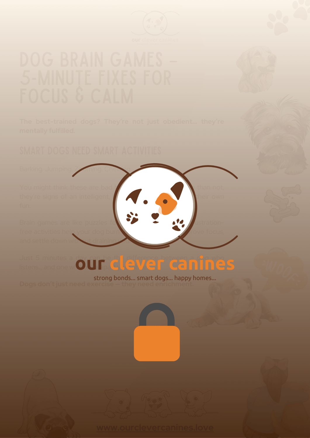 Full-page preview of Dog Brain Games – 5-Minute Fixes for Focus & Calm. This guide includes quick, enrichment-based brain training games for dogs designed to boost obedience, calm hyperactive or reactive behavior, and improve mental focus through daily mental stimulation. Ideal for smart dogs needing structured, science-backed activities.