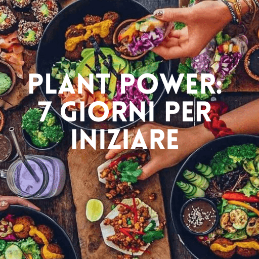 PLANT POWER: Ebook di Ricette Vegan per Sette Giorni