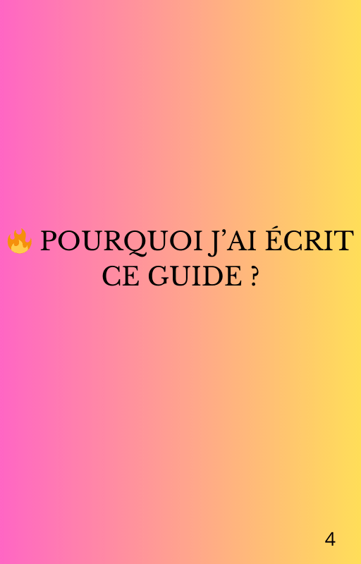 Pourquoi j'ai écrit ce guide - Message personnel à toutes les femmes