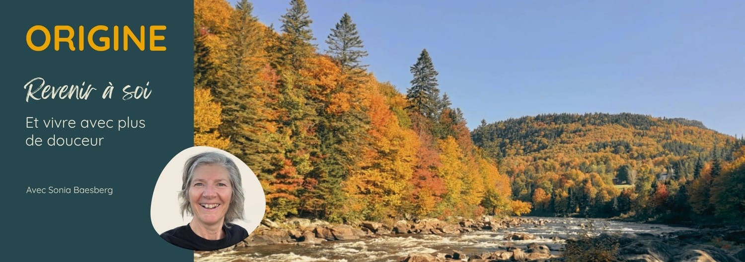 ORIGINE, parcours de pleine conscience pour revenir à soi et vivre avec plus de douceur