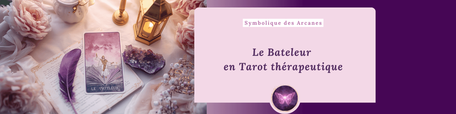 tarot, le bateleur, tarothérapie, thérapie par le tarot, âme et guérison, Nathalie Bouhours