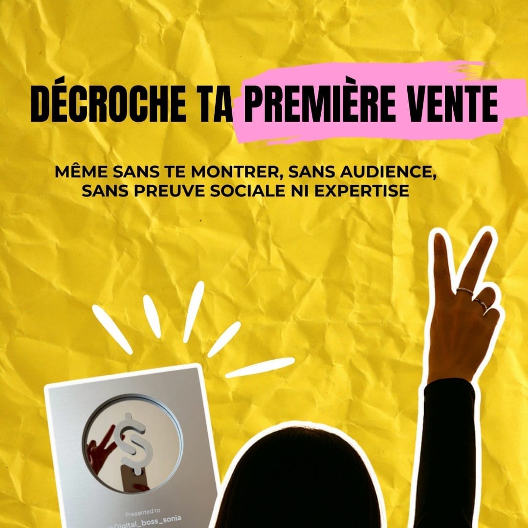 ✨DÉCROCHE TA PREMIÈRE VENTE✨