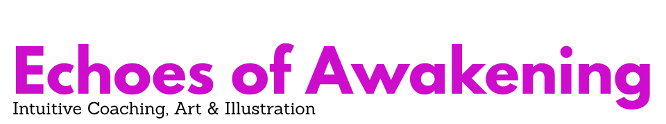 Echoes of Awakening, intuitive coaching and energy healing