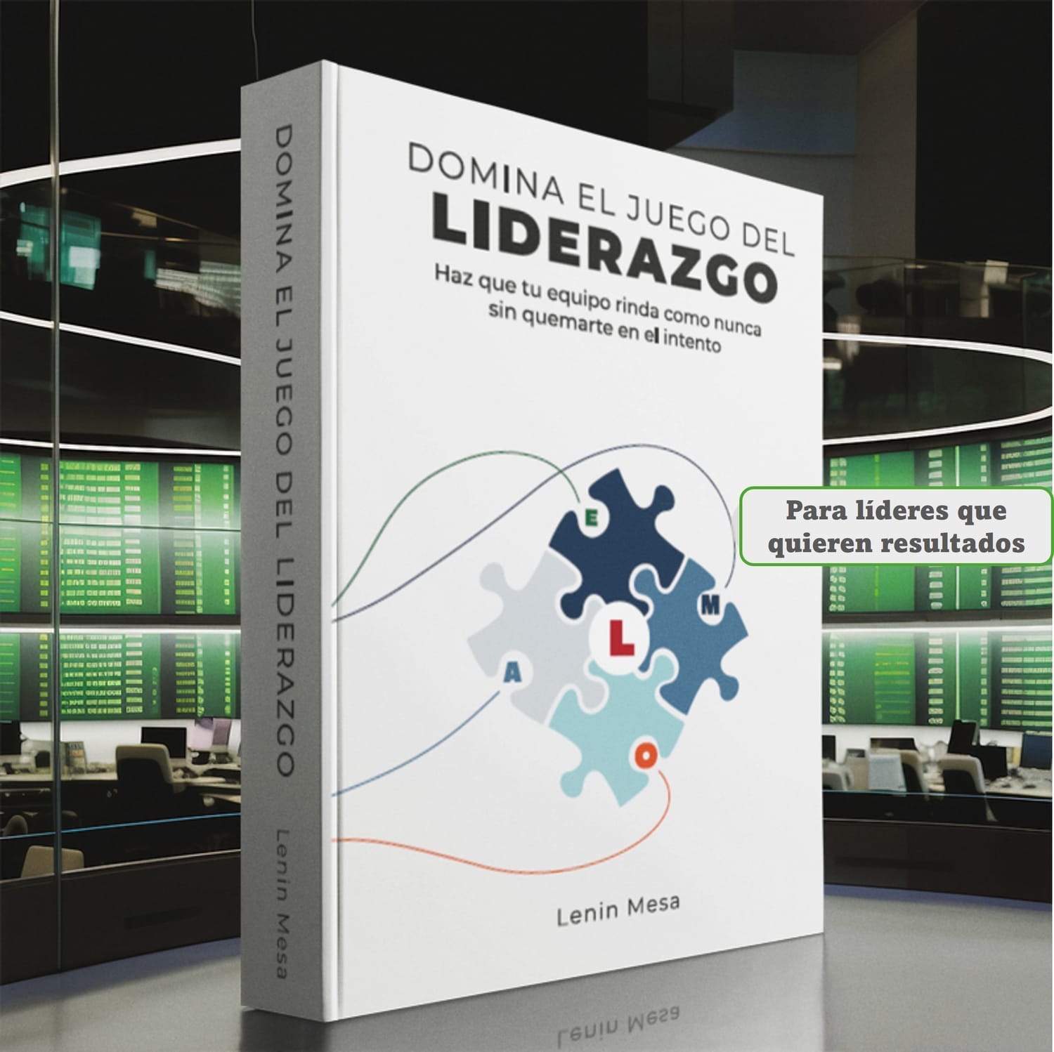 Portada del libro Domina el Juego del Liderazgo de Lenin Mesa