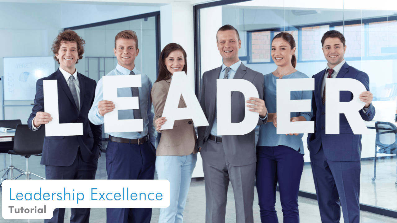 Leadership Excellence Tutorial