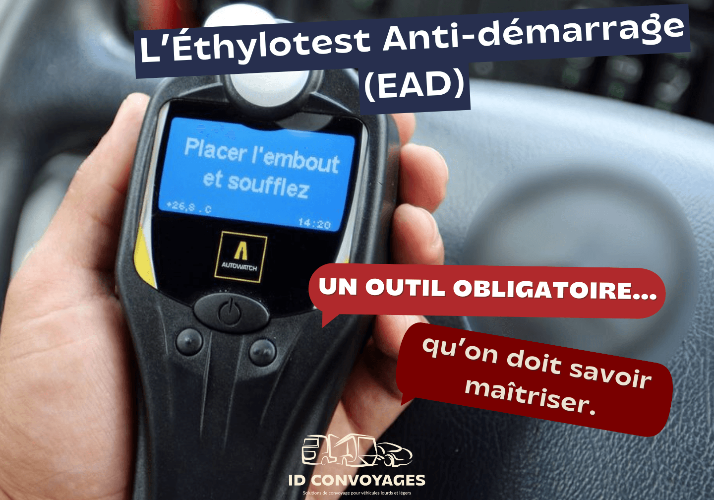 Éthylotest Anti-démarrage EAD