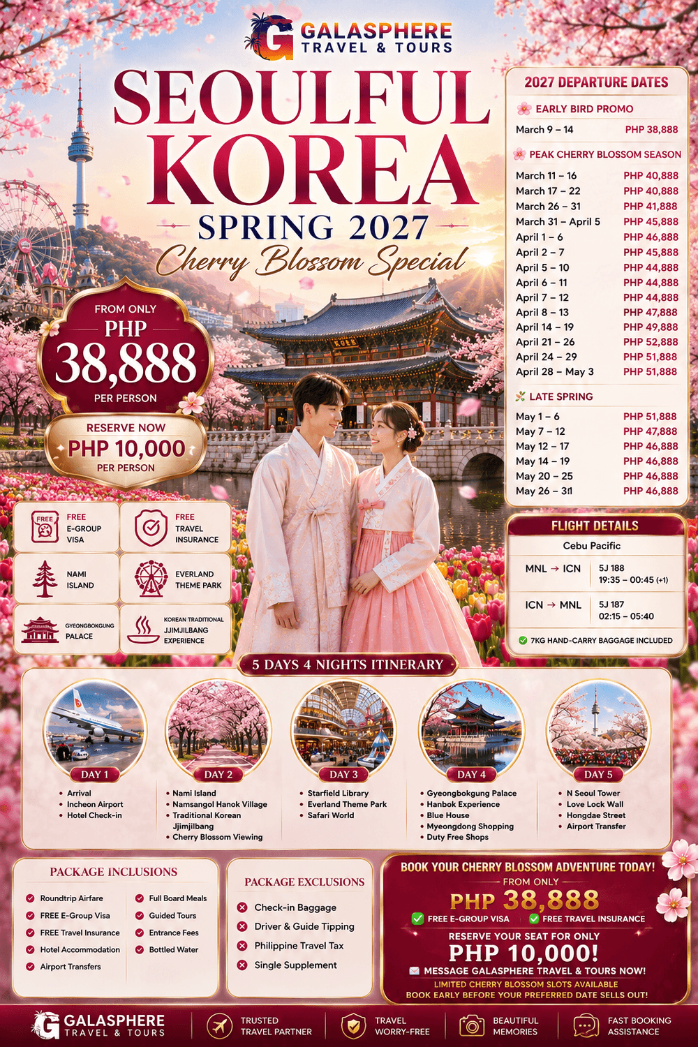 Seoulful Korea 2027 Cherry Blossom Special travel package by Galasphere Travel & Tours featuring Gyeongbokgung Palace, Nami Island, Everland Theme Park, N Seoul Tower, cherry blossom scenery, 5D4N Korea tour starting at PHP 38,888 per person with free E-Group Visa, free travel insurance, and PHP 10,000 reservation fee.
