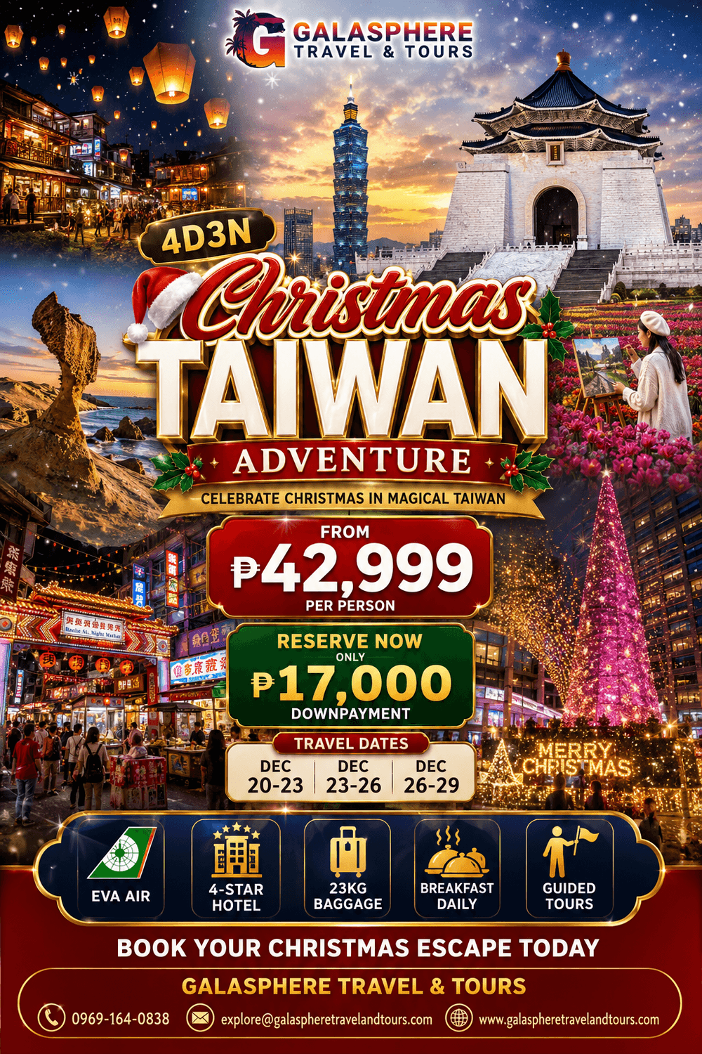 Premium travel poster by Galasphere Travel & Tours promoting the 4D3N Christmas Taiwan Adventure 2026 featuring Taipei 101, Chiang Kai-Shek Memorial Hall, Chungshe Flower Garden, Yehliu Geopark, Shifen Old Street, Christmas Land at Xinyi District, Ximending, EVA Air flights, 4-star hotel accommodation, and guided tours from the Philippines.