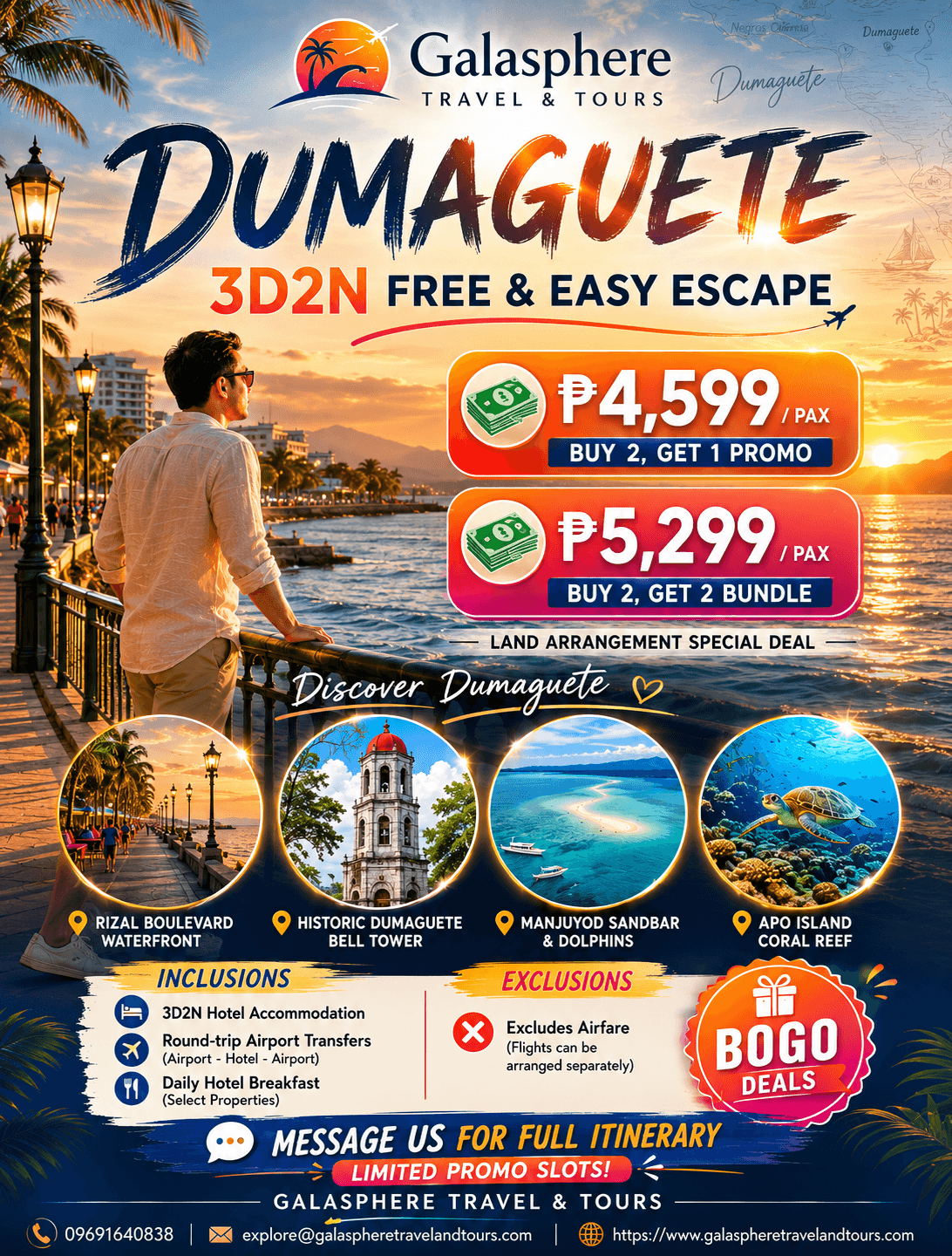 Promotional travel poster by Galasphere Travel & Tours for a Dumaguete 3D2N Free & Easy Escape tour package. The poster features a background of a man looking out over the Rizal Boulevard waterfront during a golden sunset. Two large orange and red promotional badges display land arrangement special deals: a Buy 2, Get 1 Promo at 4,599 pesos per pax, and a Buy 2, Get 2 Bundle at 5,299 pesos per pax. Four circular images highlight top destinations: Rizal Boulevard Waterfront, Historic Dumaguete Bell Tower, Manjuyod Sandbar & Dolphins, and Apo Island Coral Reef. Below, inclusions list 3D2N hotel accommodation, round-trip airport transfers, and daily hotel breakfast, alongside a note that airfare is excluded. A bright orange badge prominently reads BOGO Deals. Contact details listed at the bottom include the phone number 09691640838, email explore@galaspheretravelandtours.com, and website www.galaspheretravelandtours.com.