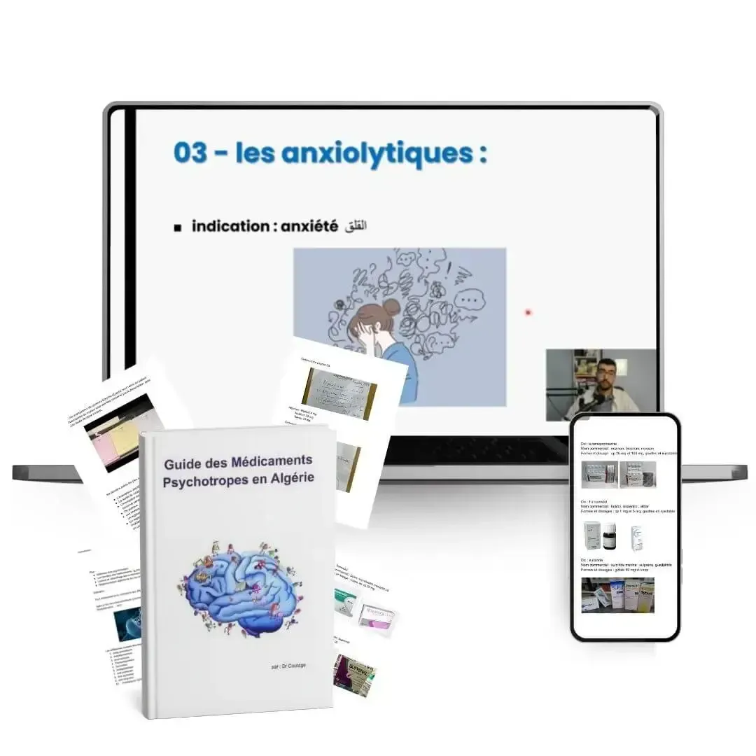الوحدة الخامسة: المؤثرات العقلية + Guide des Médicaments Psychotropes en Algérie