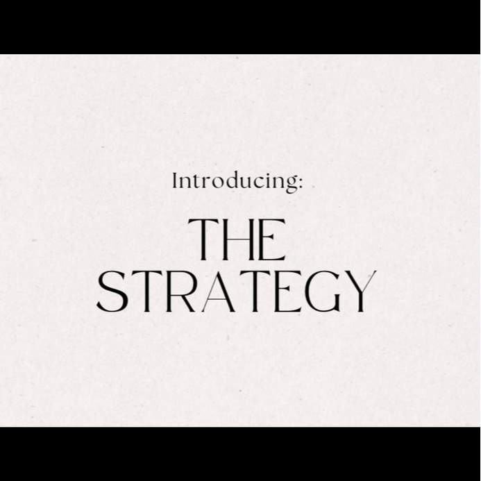 The Strategy