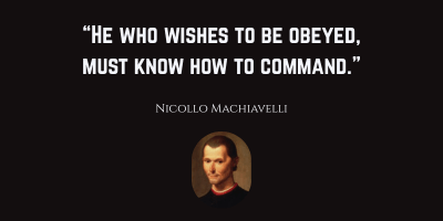 He who wishes to be obeyed must know how to command.