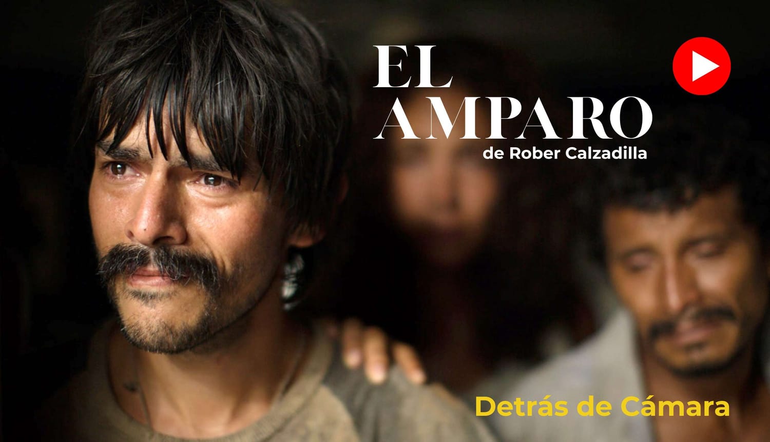 Mini afiche del Detrás de Cámara de la película EL AMPARO
