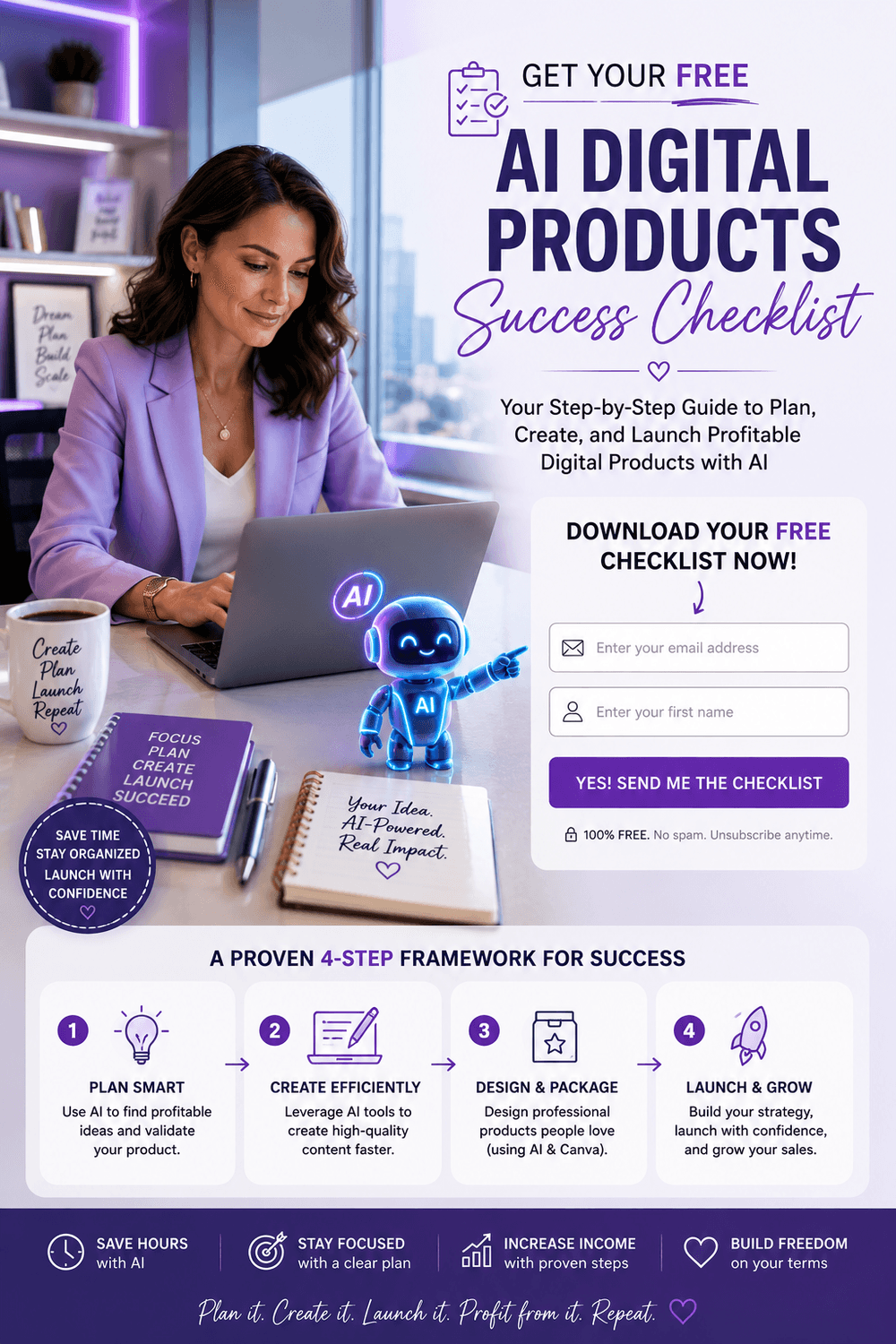 Professional opt-in landing page graphic featuring a woman in a lavender blazer working on a laptop in a modern office with purple and blue accents. A small neon blue AI robot stands on the desk beside a notebook, planner, coffee mug, and office supplies. The design promotes an AI Digital Product Success Checklist with an email signup form and a four-step framework covering planning, content creation, product design, and launch strategy. Clean, modern layout focused on AI-powered productivity, digital product creation, and online business growth.