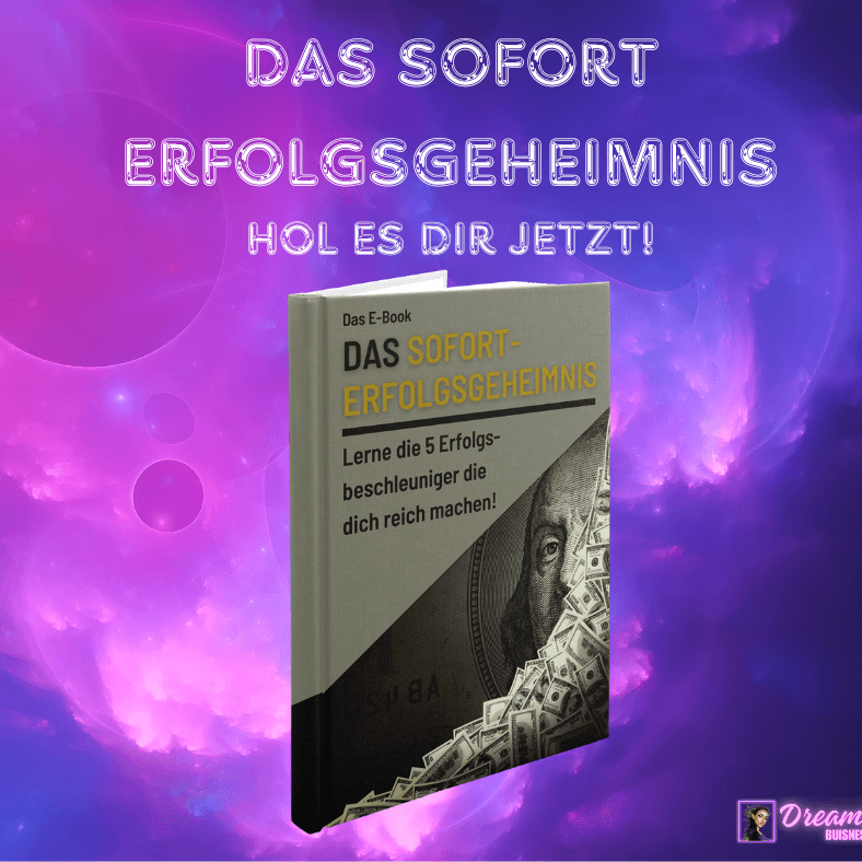 Das Sofort Erfolgsgeheimnis