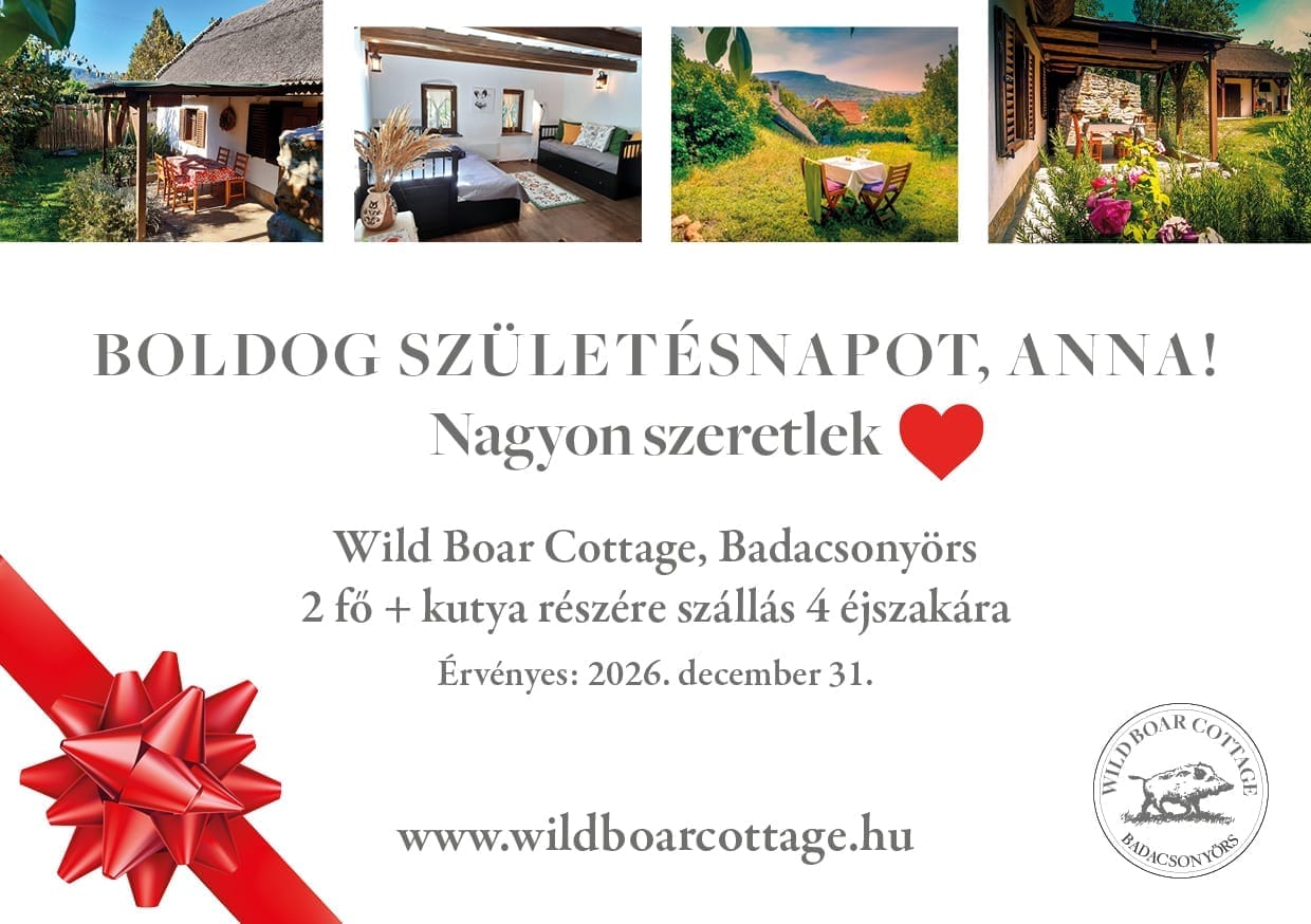 Ajándékkártya balatoni szálláshoz a Wild Boar Cottage badacsonyi vendégház