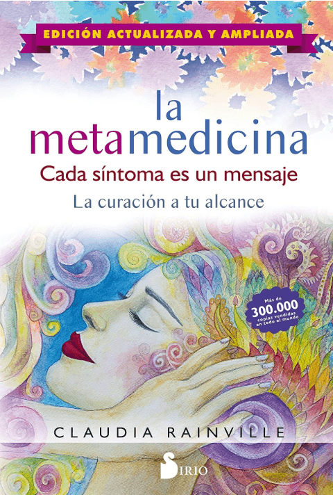 La Metamedicina - Cada síntoma es un mensaje