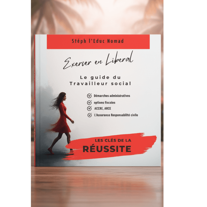 Ebook exercer en liberal le Guide pour les travailleurs sociaux